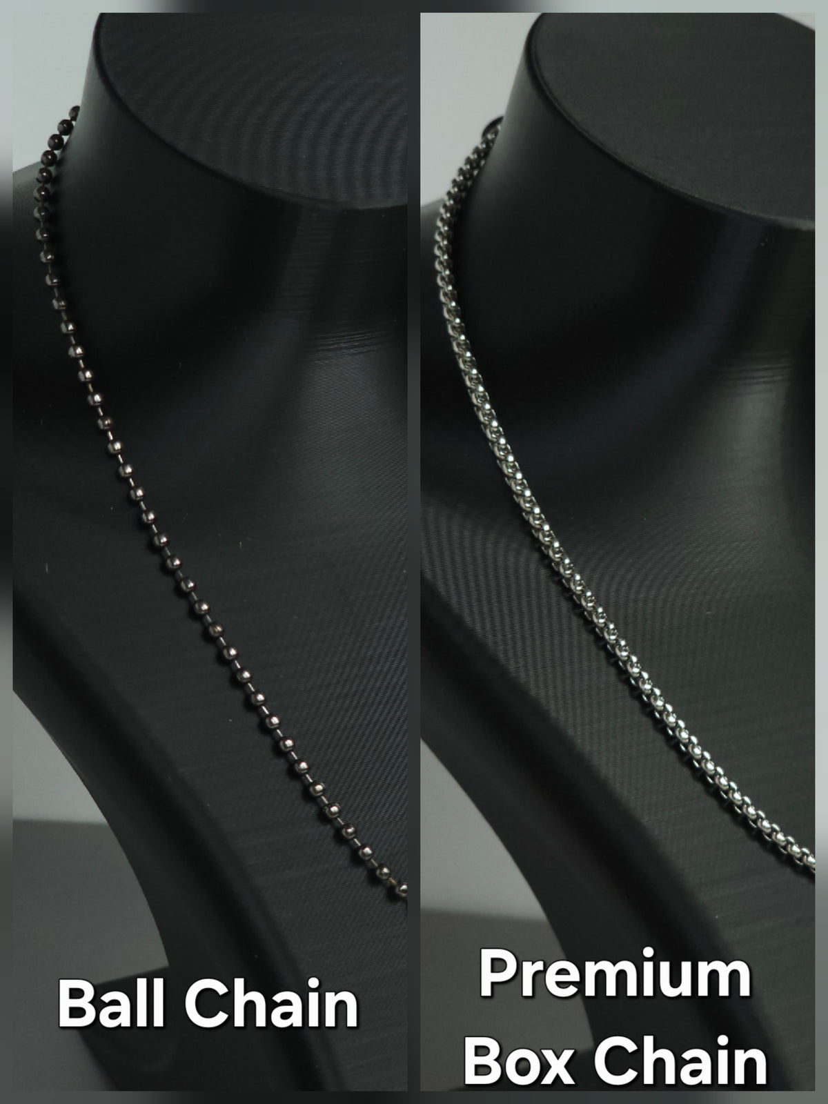 A split comparison of two necklace chains displayed on a black mannequin bust. The left side shows a dark metallic ball chain labeled 'Ball Chain', and the right side shows a silver-toned premium box chain labeled 'Premium Box Chain'.